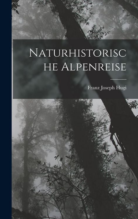 Produktbild: Naturhistorische Alpenreise