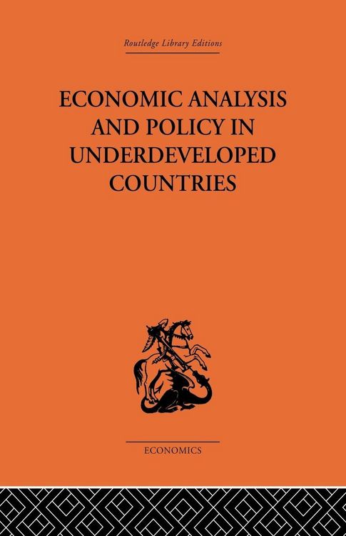 Produktbild: Economic Analysis and Policy in Underdeveloped Countries
