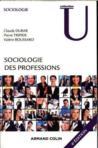 Produktbild: Sociologie des professions - 4e ed.