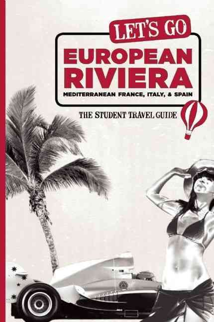 Produktbild: Let's Go European Riviera: Mediterranean France, Italy & Spain: The Student Travel Guide