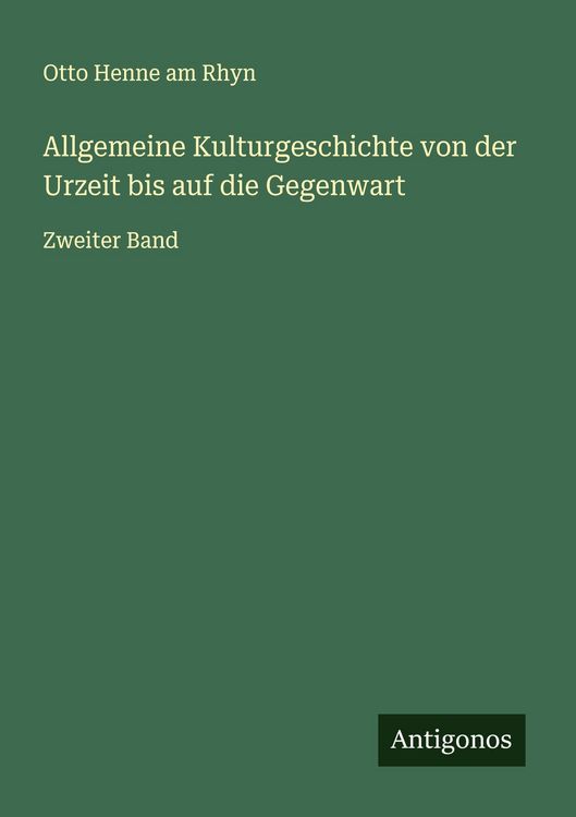 Produktbild: Allgemeine Kulturgeschichte von der Urzeit bis auf die Gegenwart