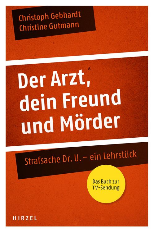 Produktbild: Der Arzt, dein Freund und M&ouml;rder
