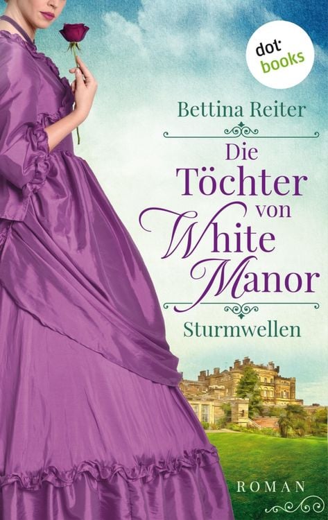 Produktbild: Die Töchter von White Manor - Sturmwellen