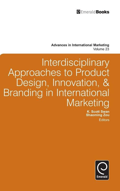 Produktbild: Interdisciplinary Approaches to Product Design, Innovation, & Branding in International Marketing