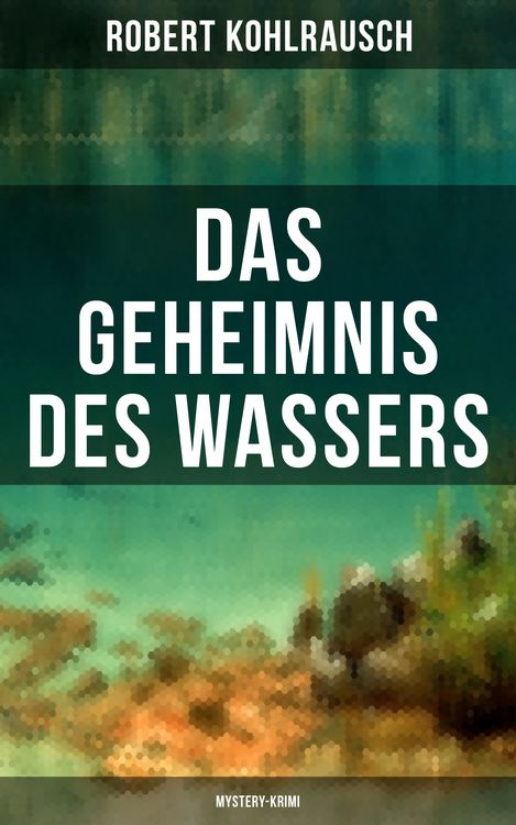 Produktbild: Das Geheimnis des Wassers (Mystery-Krimi)