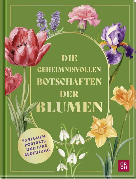 Produktbild: Die geheimnisvollen Botschaften der Blumen