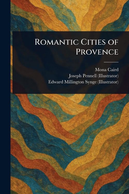 Produktbild: Romantic Cities of Provence