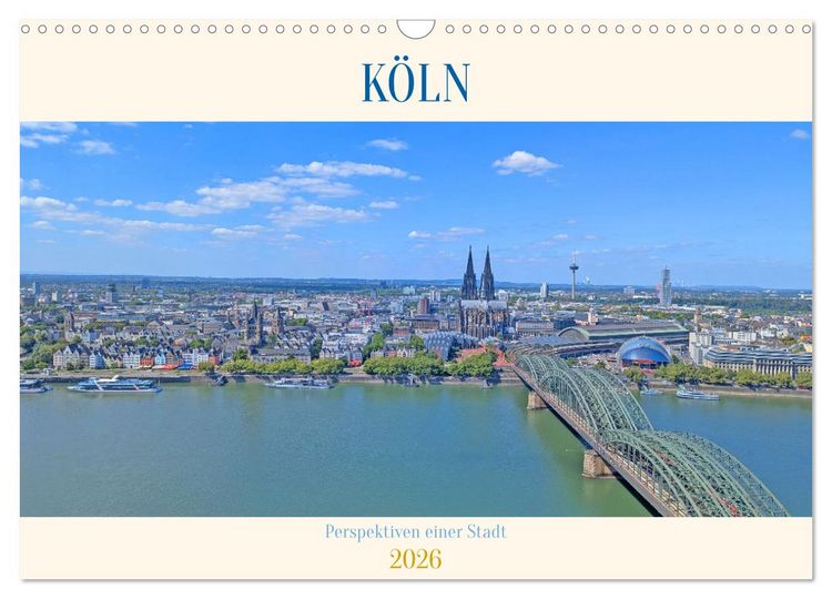 Produktbild: K&ouml;ln Perspektiven einer Stadt (Wandkalender 2026 DIN A3 quer), CALVENDO Monatskalender