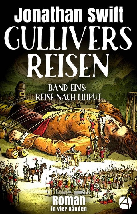 Produktbild: Gullivers Reisen. Band Eins: Reise nach Liliput