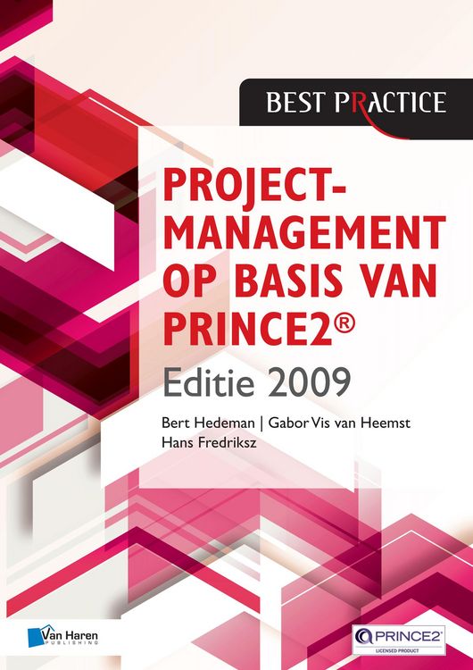 Produktbild: Projectmanagement op basis van PRINCE2&reg; Editie 2009 - 2de geheel herziene druk