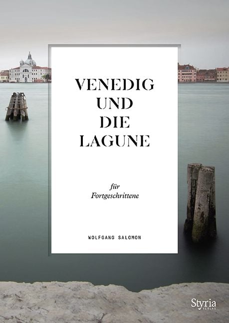 Produktbild: Venedig und die Lagune f&uuml;r Fortgeschrittene