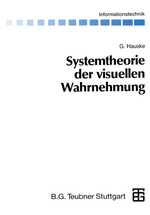 Bild vom Artikel Systemtheorie der visuellen Wahrnehmung vom Autor Gert Hauske