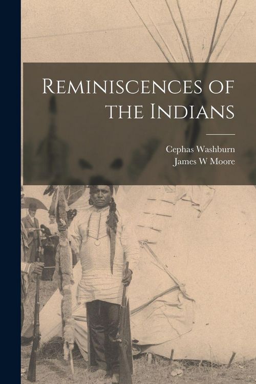 Produktbild: Reminiscences of the Indians