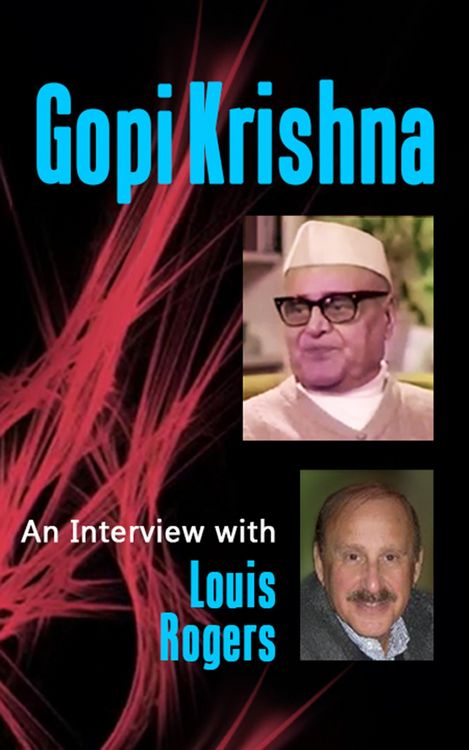 Produktbild: Gopi Krishna: An Interview With Louis Rogers