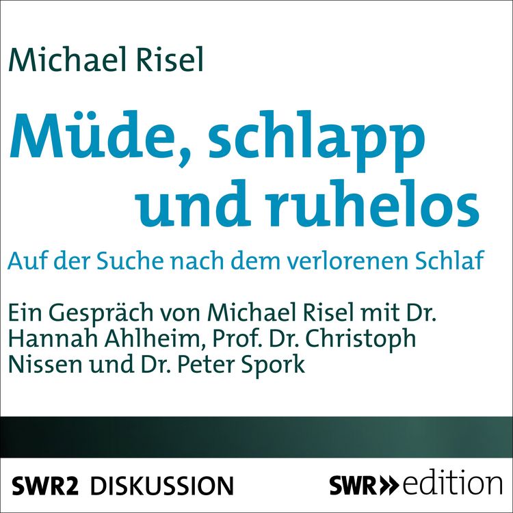 Produktbild: M&uuml;de, schlapp und ruhelos - Auf der Suche nach dem verlorenen Schlaf