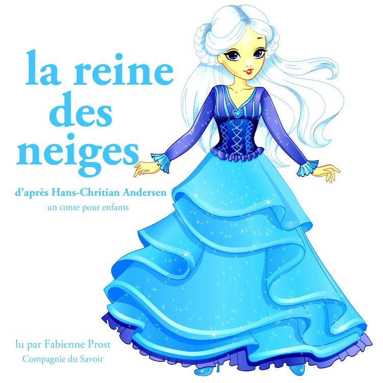 Produktbild: La Reine des Neiges de Hans-Christian Andersen