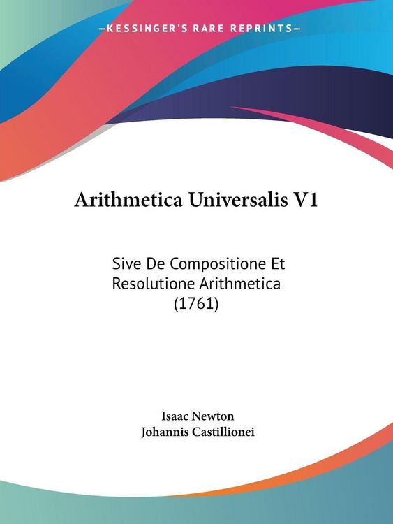 Produktbild: Newton, I: Arithmetica Universalis V1