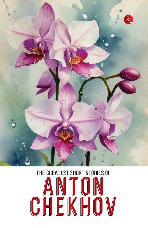 Produktbild: The Greatest Short Stories of Anton Chekhov