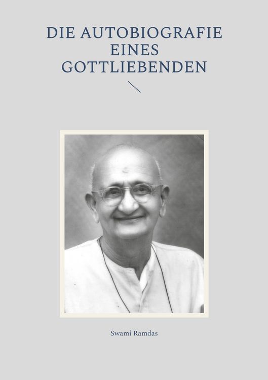 Produktbild: Die Autobiografie eines Gottliebenden