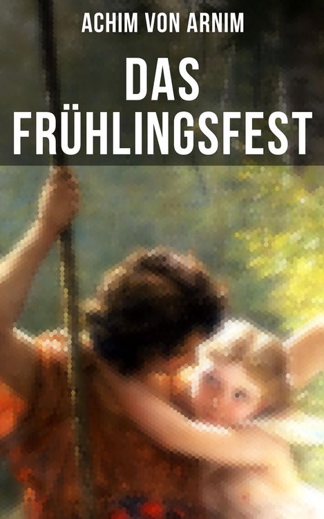 Produktbild: Das Fr&uuml;hlingsfest