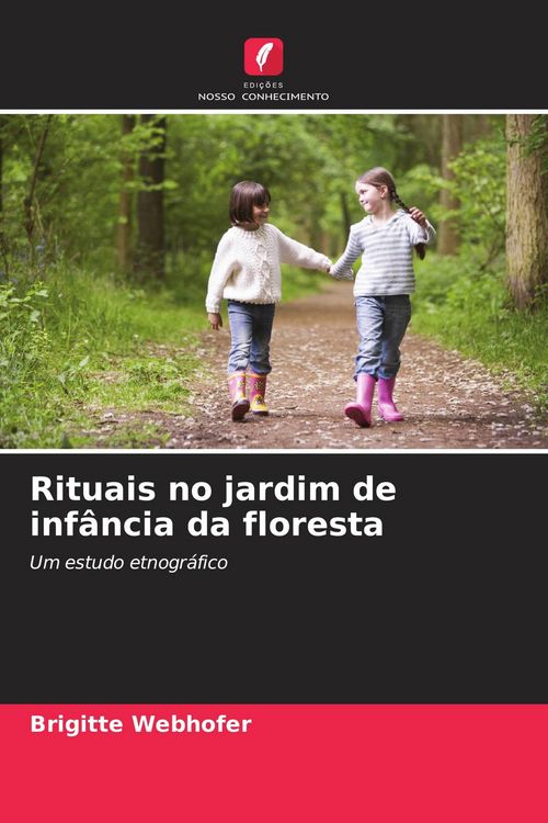 Produktbild: Rituais no jardim de inf&acirc;ncia da floresta