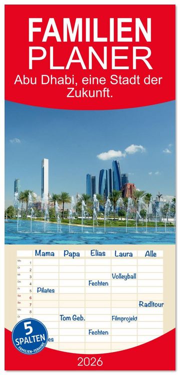 Produktbild: Familienplaner 2026 - Abu Dhabi, eine Stadt der Zukunft. mit 5 Spalten (Wandkalender, 21 x 45 cm) CALVENDO