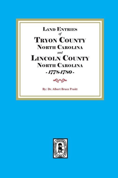 Produktbild: Tryon and Lincoln Counties, North Carolina Land Entries, 1778-1780