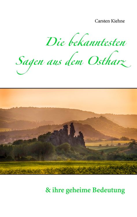 Produktbild: Die bekanntesten Sagen aus dem Ostharz