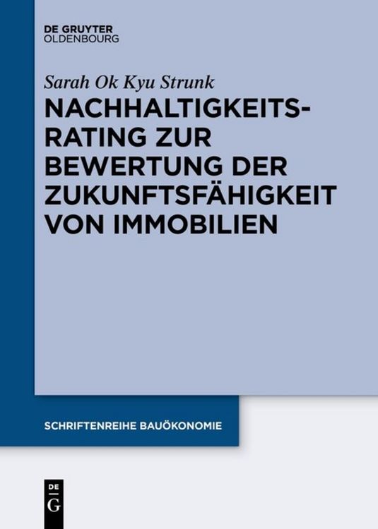 Produktbild: Nachhaltigkeitsrating zur Bewertung der Zukunftsf&auml;higkeit von Immobilien