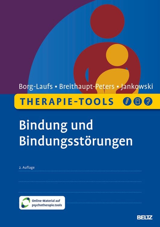 Produktbild: Therapie-Tools Bindung und Bindungsstörungen