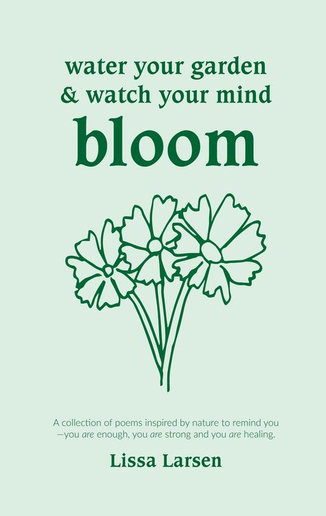 Produktbild: Water Your Garden and Watch Your Mind Bloom