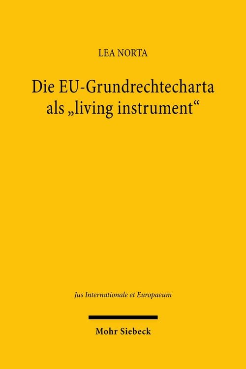 Produktbild: Die EU-Grundrechtecharta als &bdquo;living instrument&ldquo;