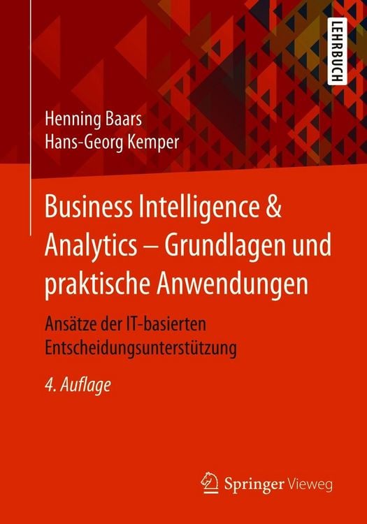 Produktbild: Business Intelligence & Analytics - Grundlagen und praktische Anwendungen