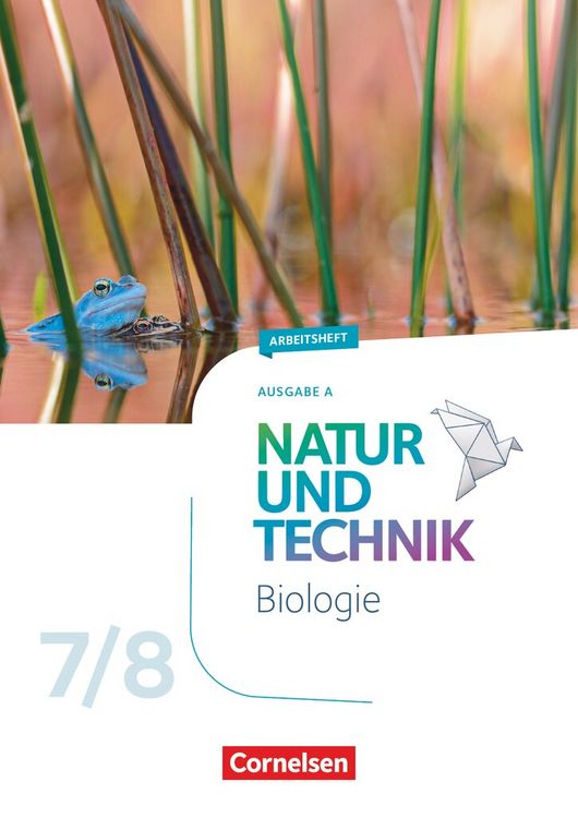 Produktbild: Natur und Technik - Biologie Neubearbeitung - Ausgabe A - 7./8. Schuljahr