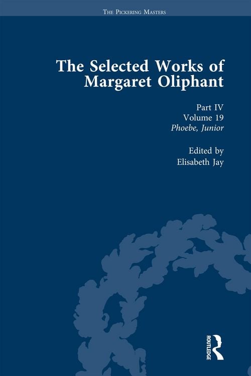Produktbild: The Selected Works of Margaret Oliphant, Part IV Volume 19