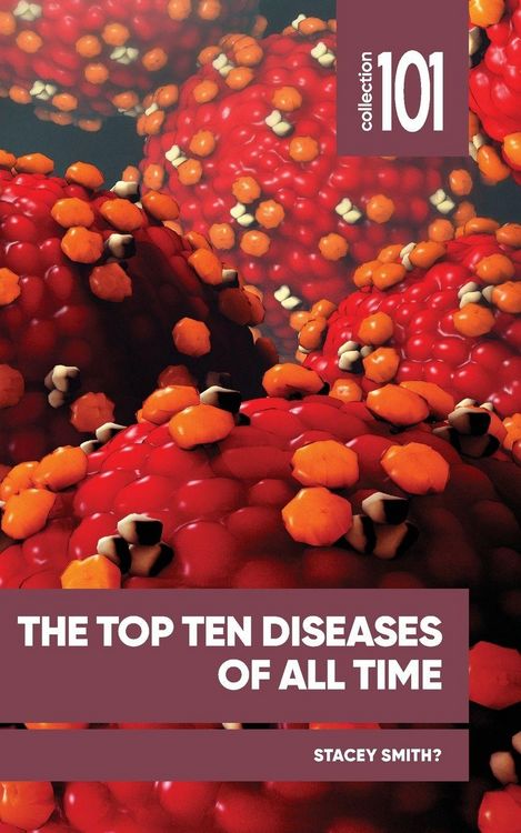 Produktbild: Top Ten Diseases of All Time
