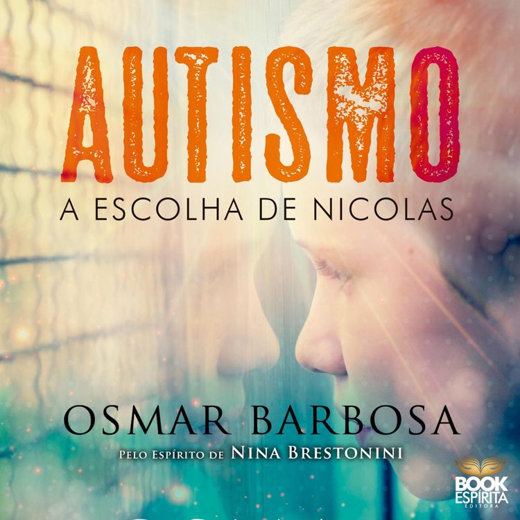 Produktbild: Autismo - A Escolha de N&iacute;colas