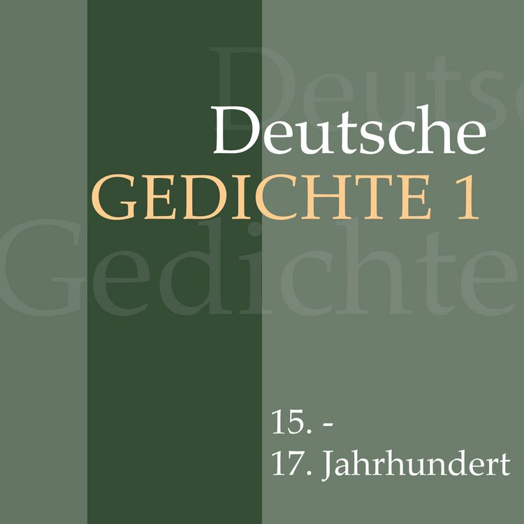 Produktbild: Deutsche Gedichte 1: 15. - 17. Jahrhundert