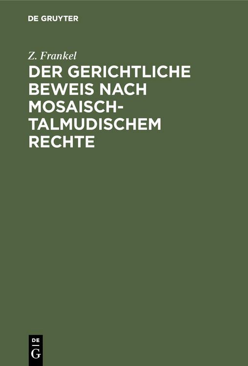 Produktbild: Der gerichtliche Beweis nach mosaisch-talmudischem Rechte