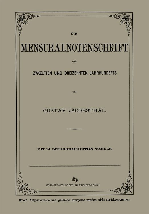 Produktbild: Die Mensuralnotenschrift des Zw&oelig;lften und Dreizehnten Jahrhunderts