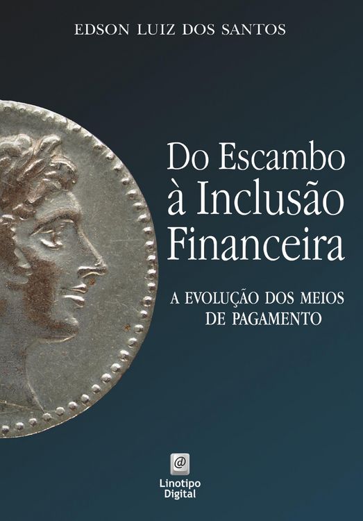 Produktbild: Do escambo &agrave; inclus&atilde;o financeira