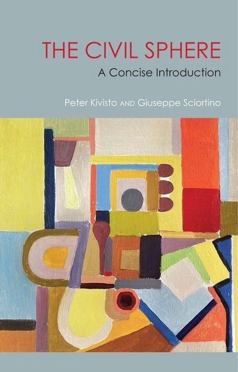 Produktbild: The Civil Sphere: A Concise Introduction