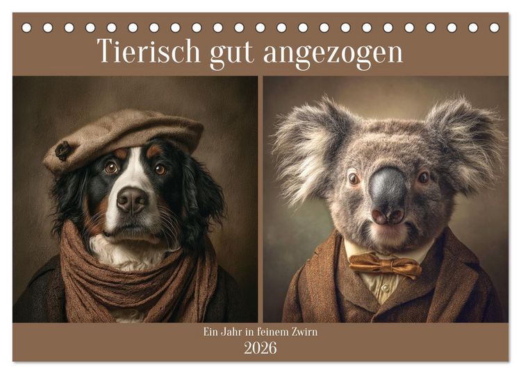 Produktbild: Tierisch gut angezogen (Tischkalender 2026 DIN A5 quer), CALVENDO Monatskalender