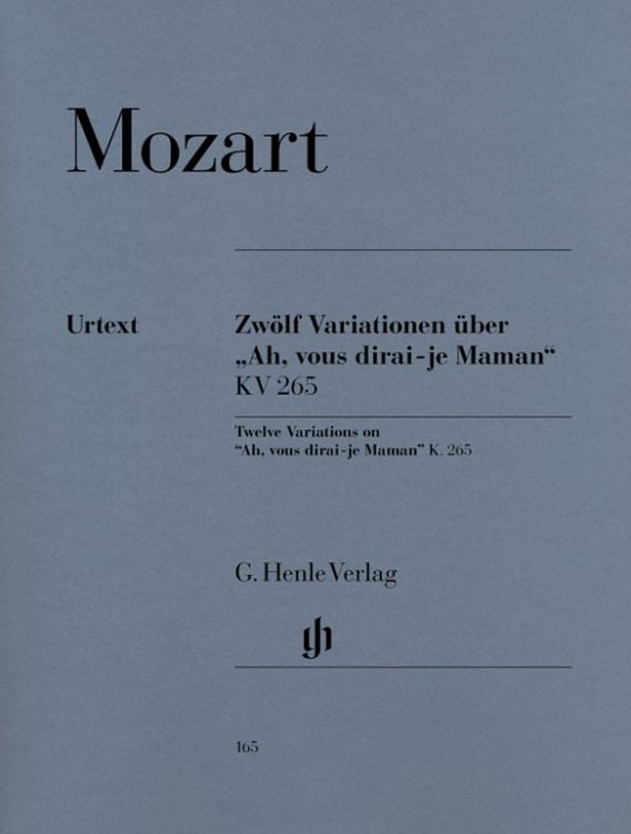 Produktbild: Wolfgang Amadeus Mozart - 12 Variationen über „Ah, vous dirai-je Maman“ KV 265