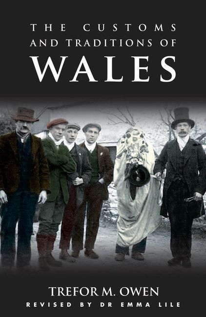 Produktbild: Owen, T: The Customs and Traditions of Wales