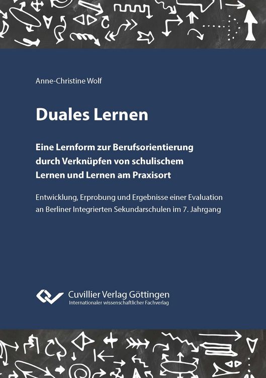 Produktbild: Duales Lernen. Eine Lernform zur Berufsorientierung durch Verkn&uuml;pfen von schulischem Lernen und Lernen am Praxisort