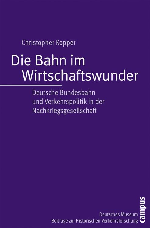 Produktbild: Die Bahn im Wirtschaftswunder