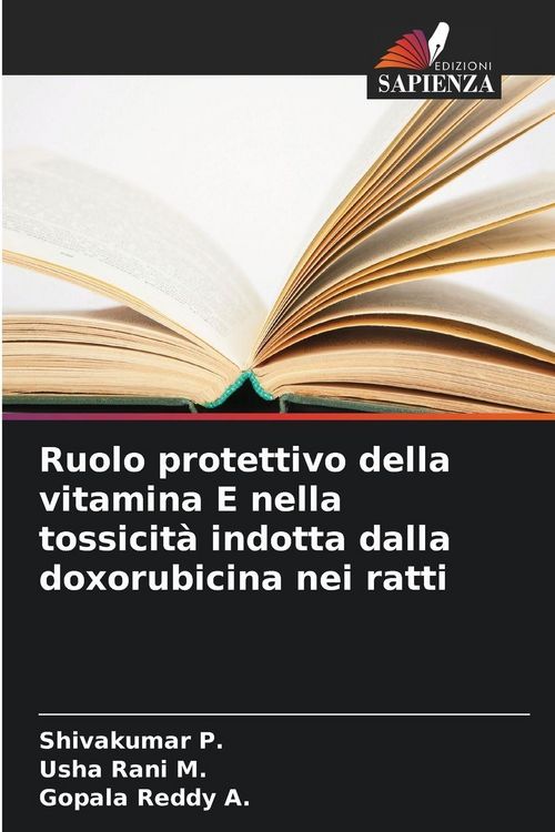 Produktbild: Ruolo protettivo della vitamina E nella tossicit&agrave; indotta dalla doxorubicina nei ratti
