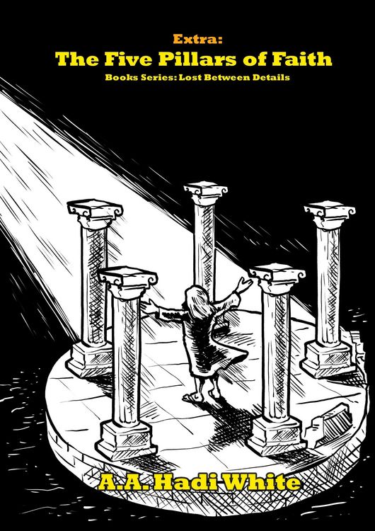 Produktbild: The Five Pillars of Faith (Lost Between Details)