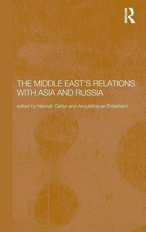 Produktbild: The Middle East's Relations with Asia and Russia